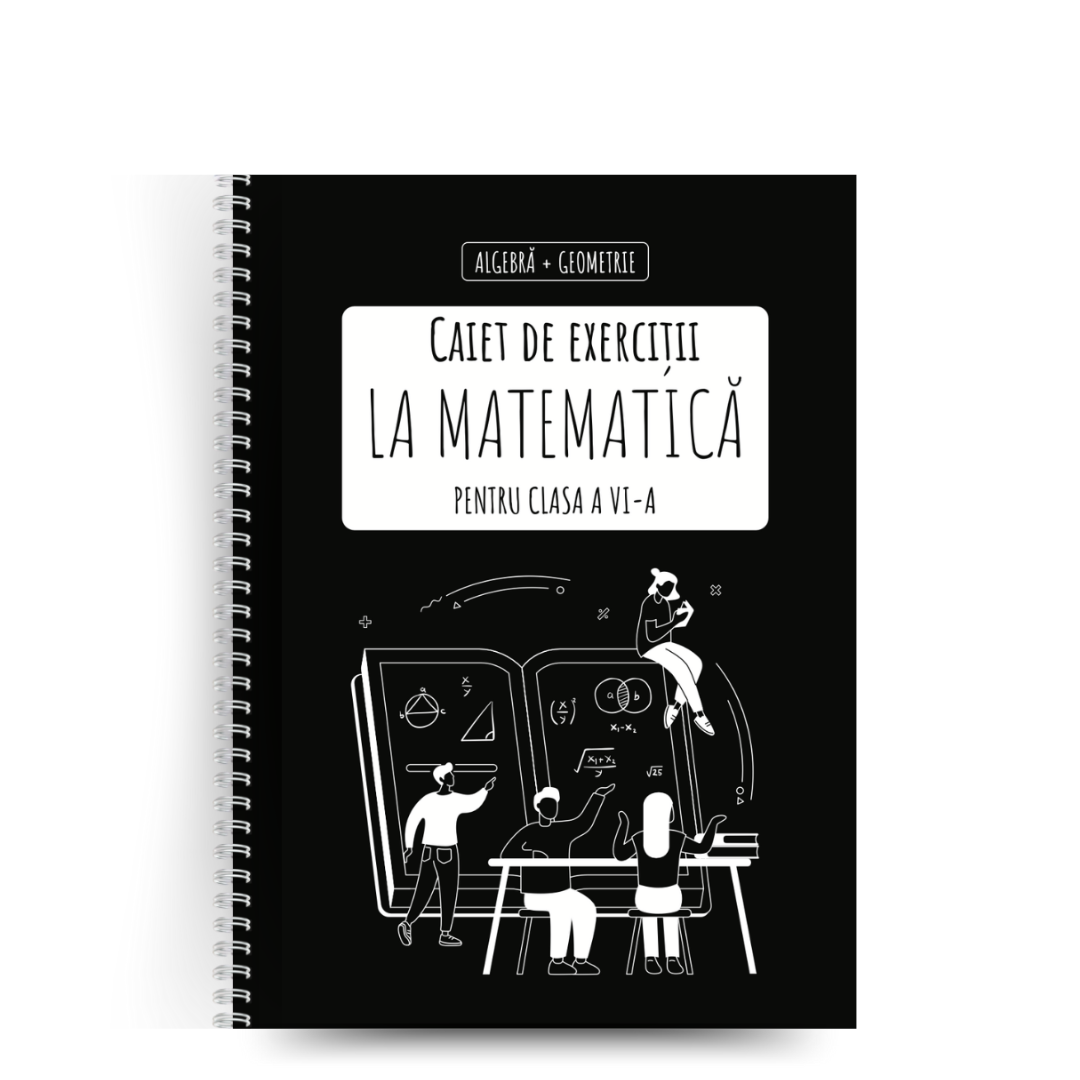 Caiet de exerciții la matematică – Evaluarea Națională, clasa a VI-a