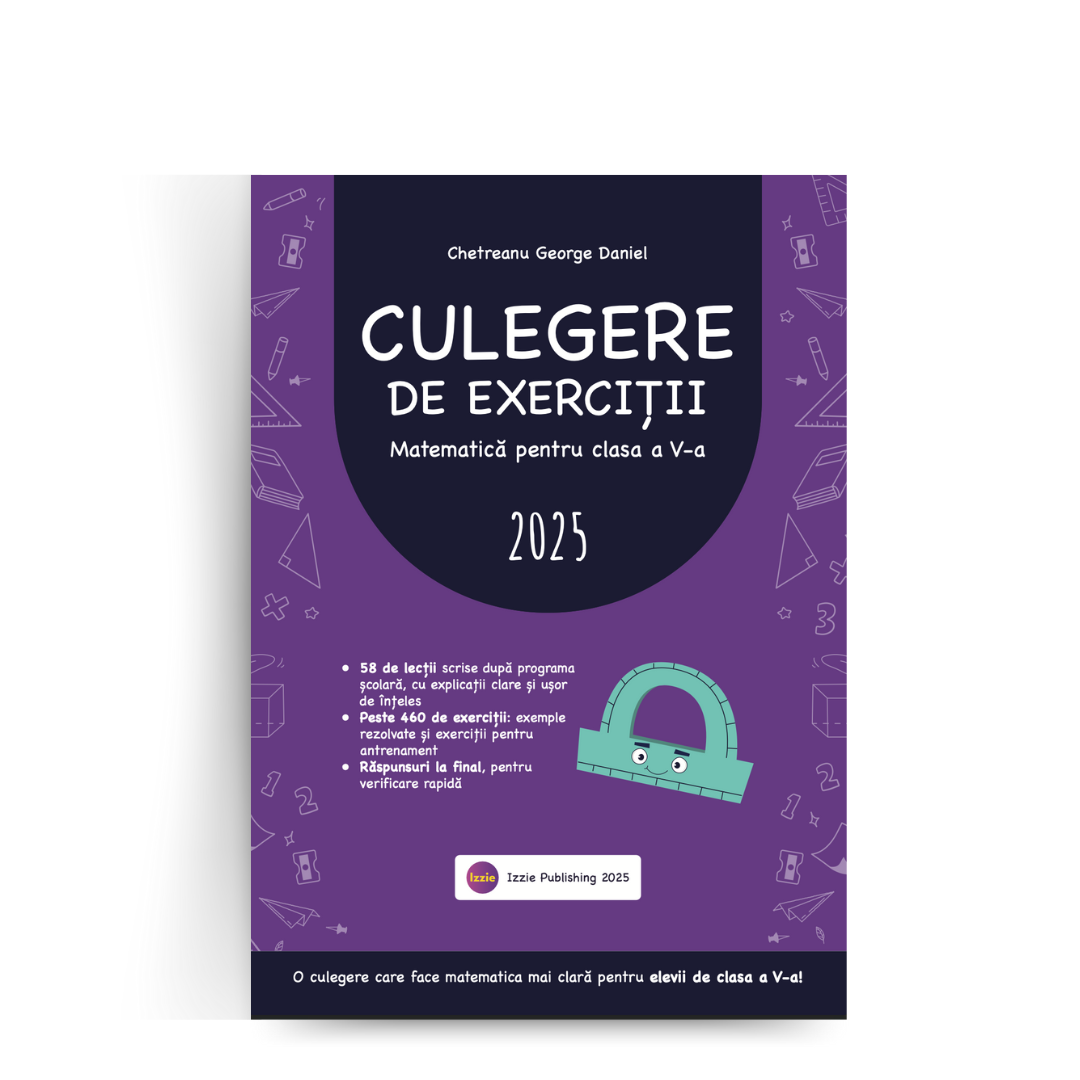 Culegere de exerciții (Clasa a V-a)