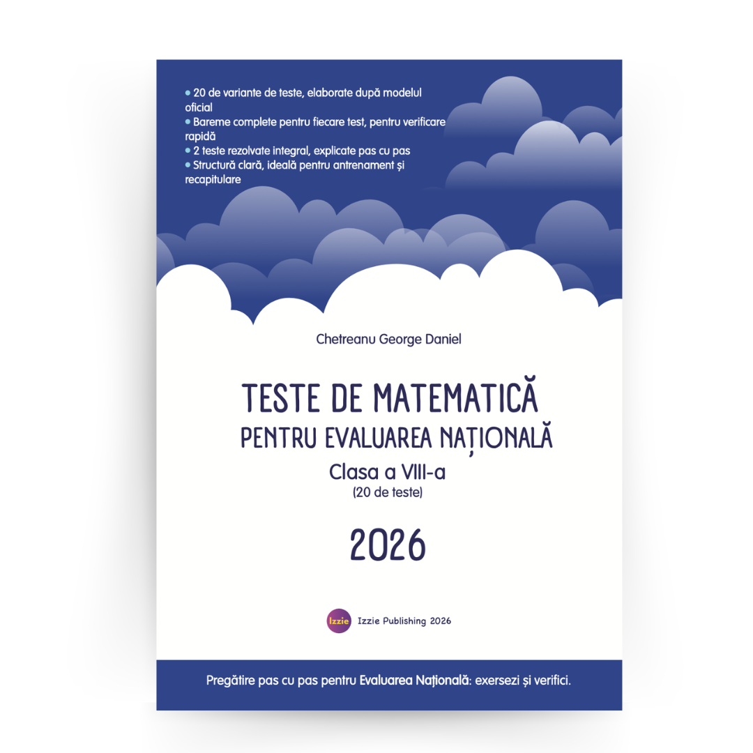 Teste de Antrenament la Matematică pentru Evalurea Națională (20 variante)