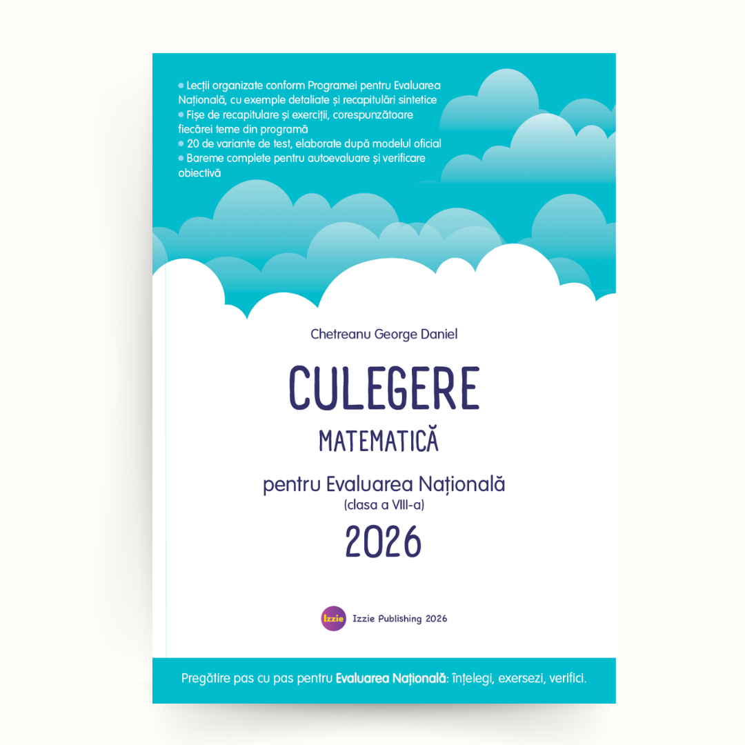 Culegere de Exerciții la Matematică- Evaluarea Națională, clasa a VIII-a