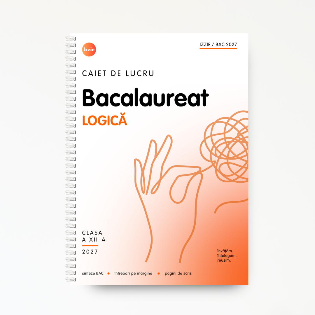 Caiet Izzie BAC – Logică, argumentare și comunicare
