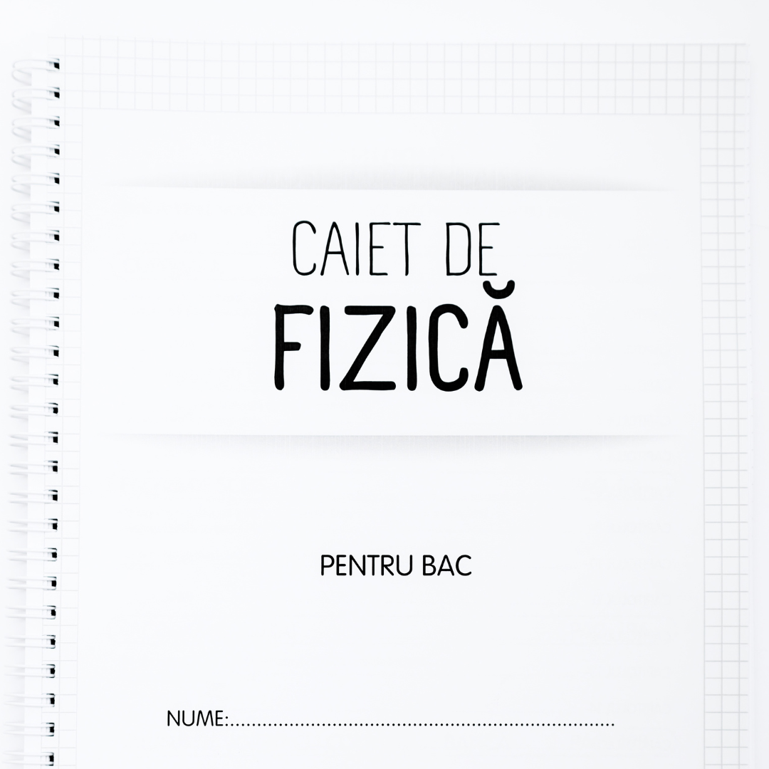 Caiet Izzie BAC – Fizică