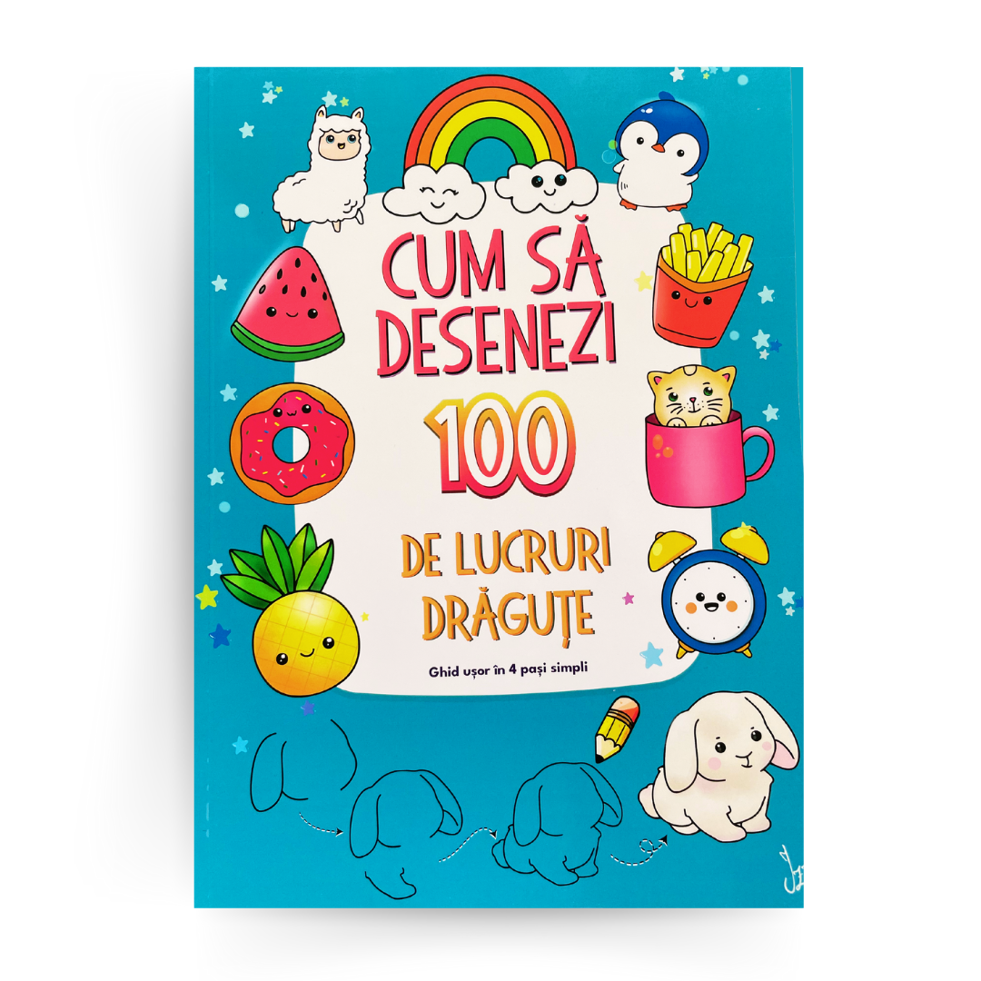 Cum să desenezi 100 de lucruri drăguțe