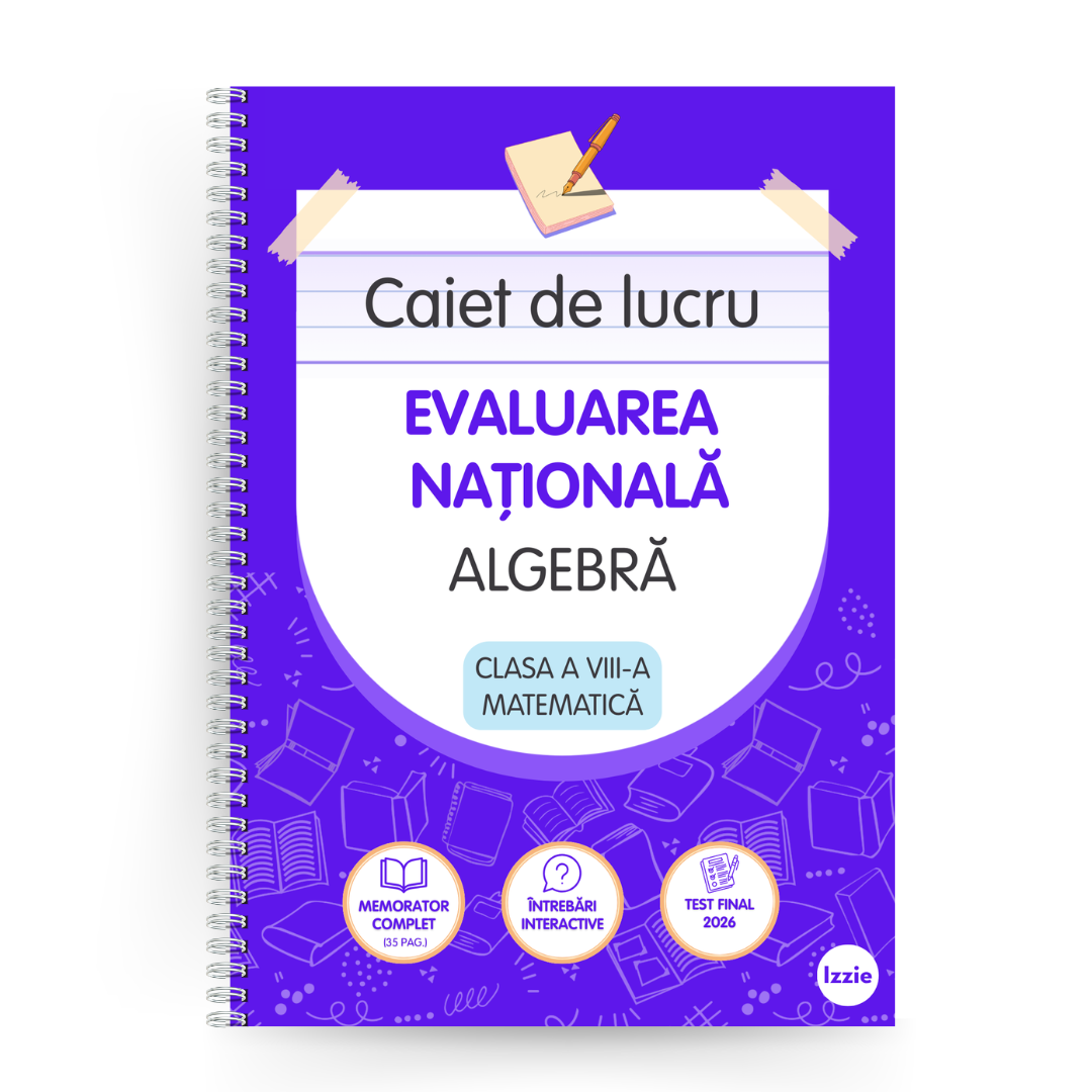 Pachet Complet de Pregătire Evaluarea Națională: Algebră, Geometrie & Limba Română (106 pagini de teorie)