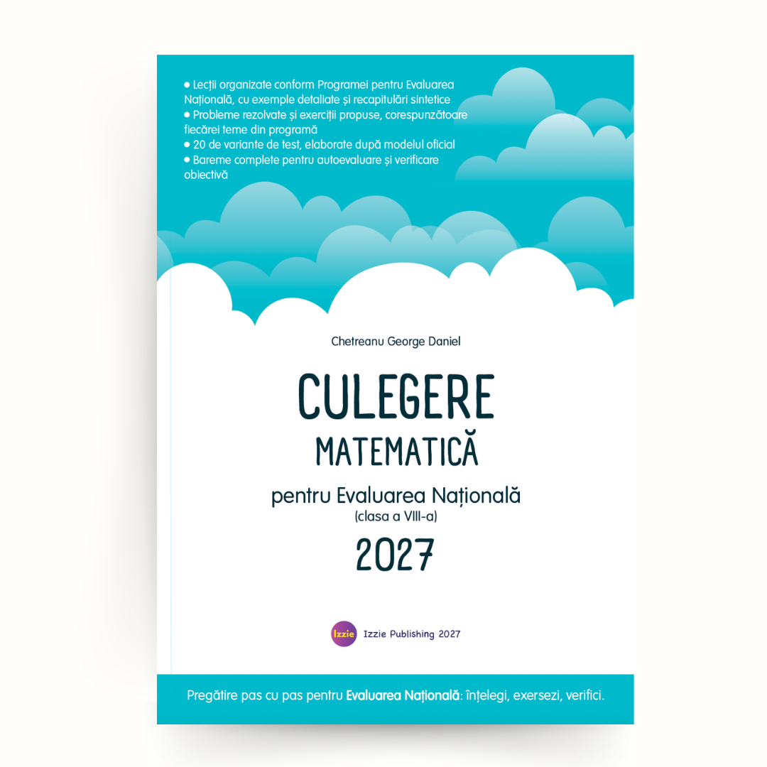 Culegere de Exerciții la Matematică- Evaluarea Națională, clasa a VIII-a