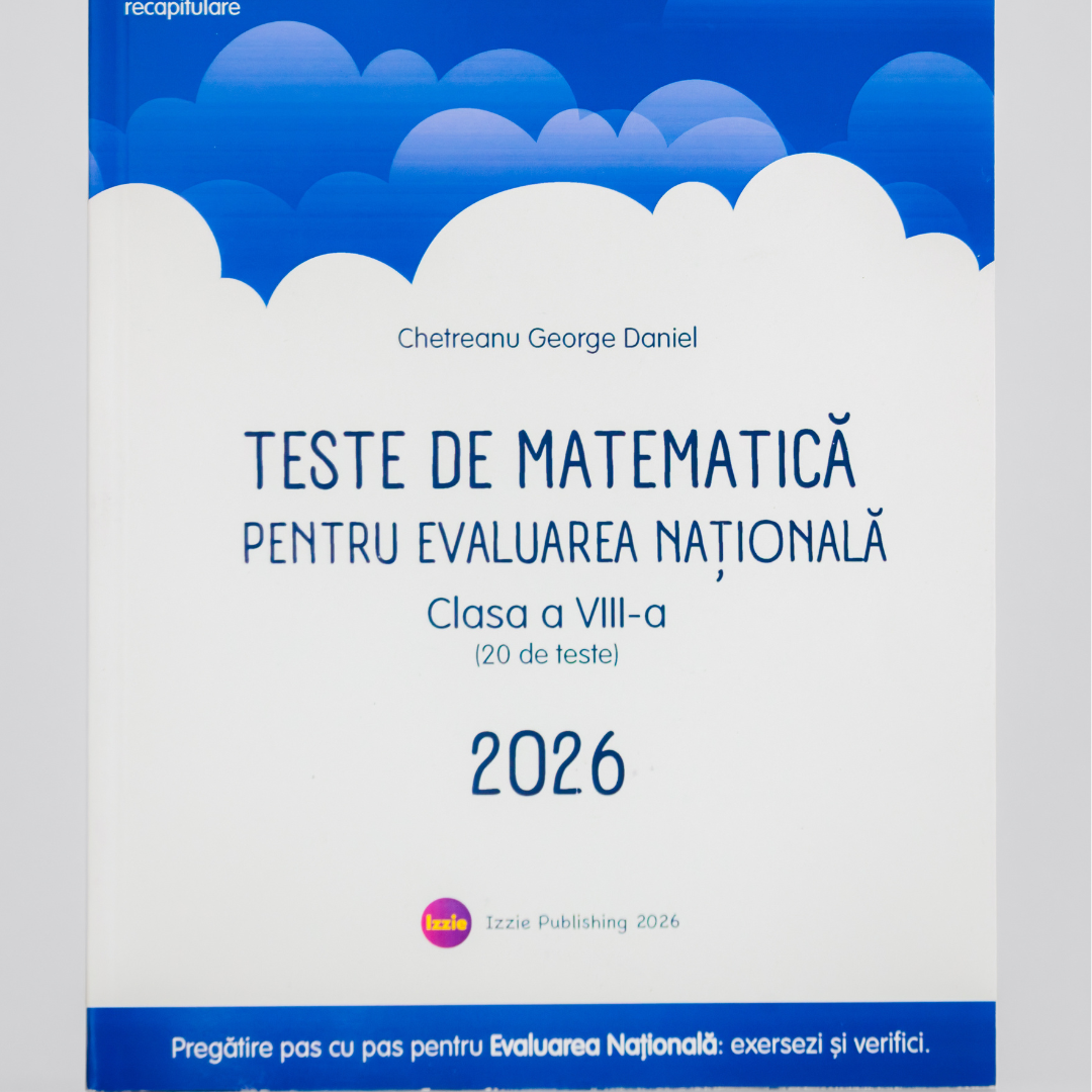 Teste de Antrenament la Matematică pentru Evalurea Națională (20 variante)