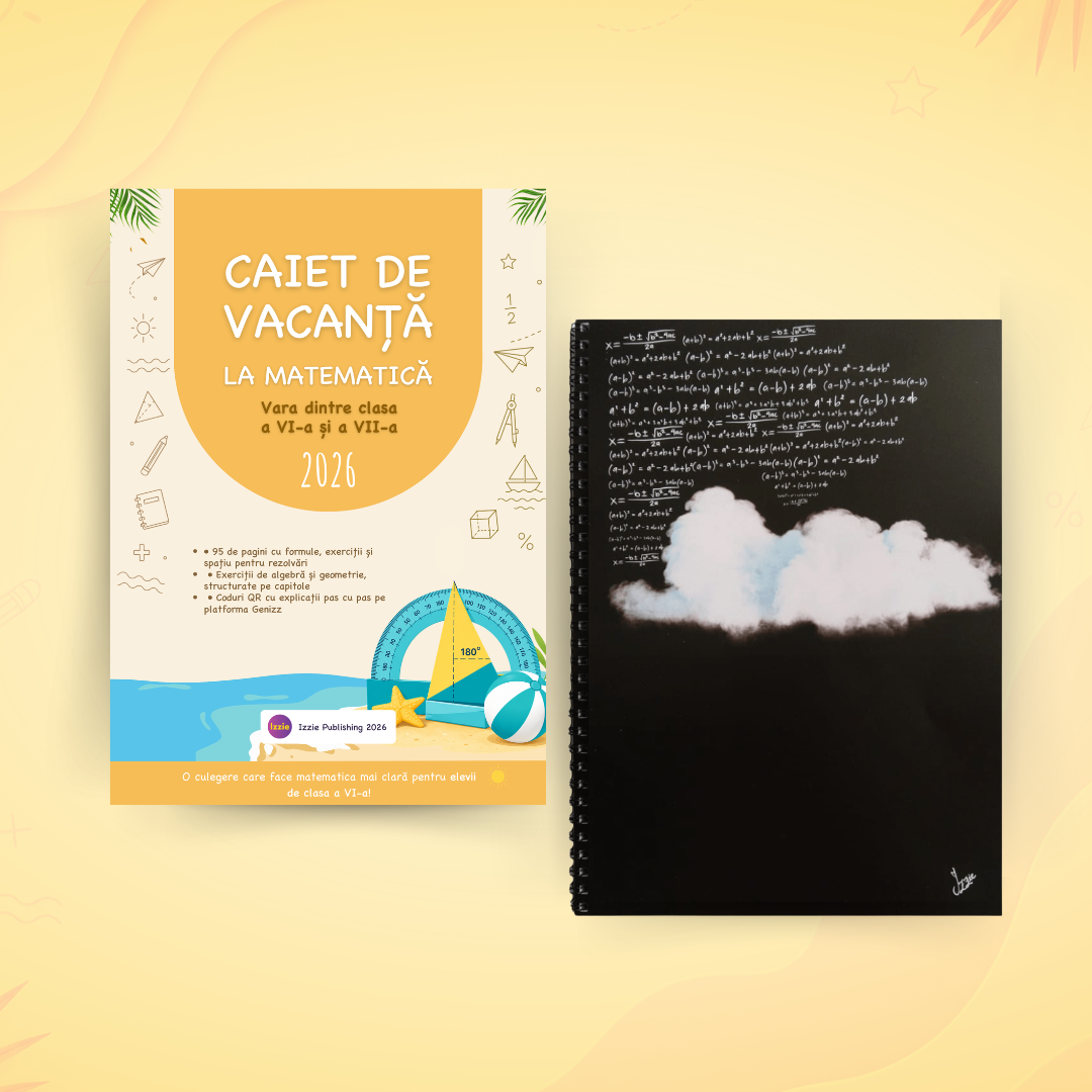 Pachet de Vacanță la Matematică – Vara dintre clasa a VI-a și clasa a VII-a