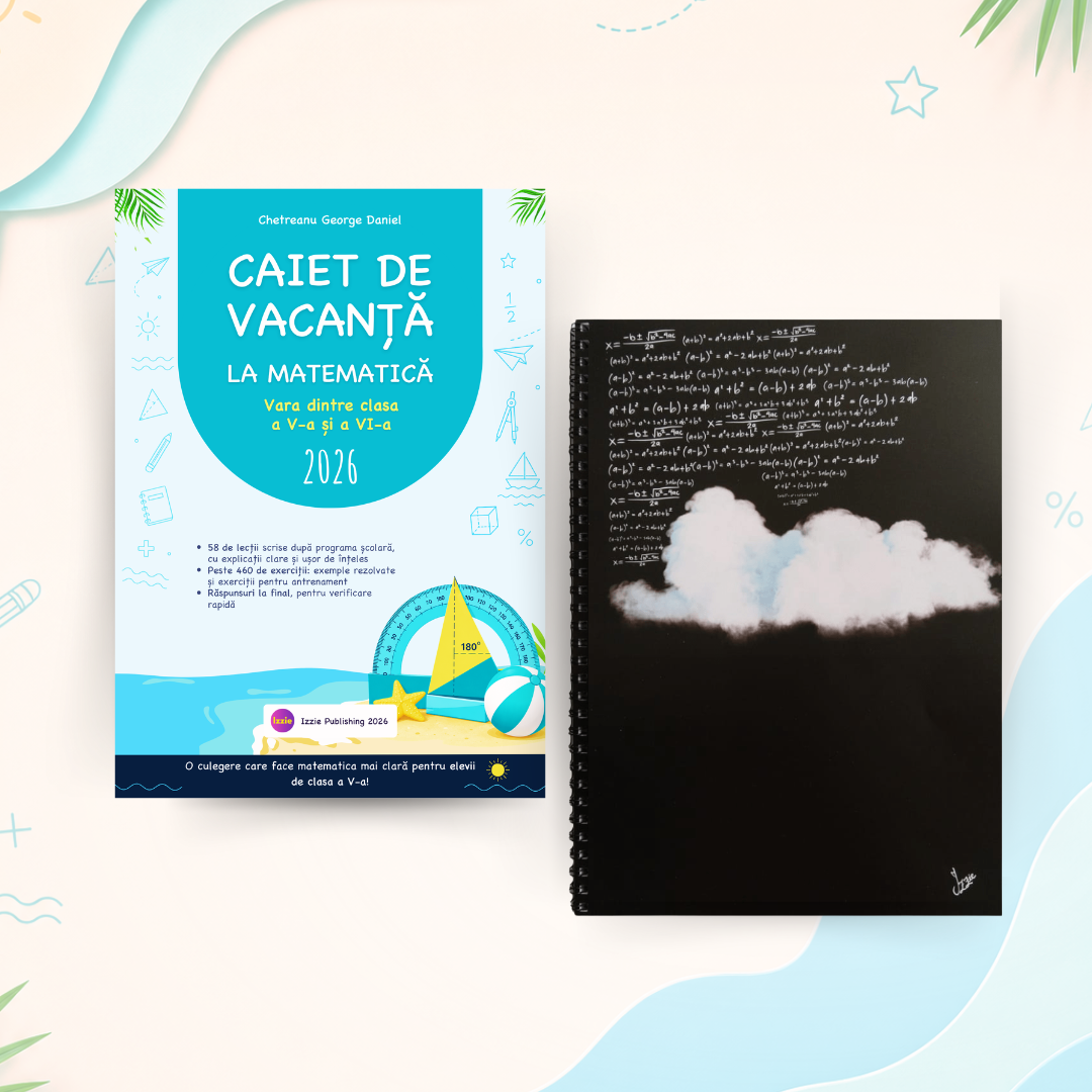 Pachet de Vacanță la Matematică – Vara dintre clasa a V-a și clasa a VI-a