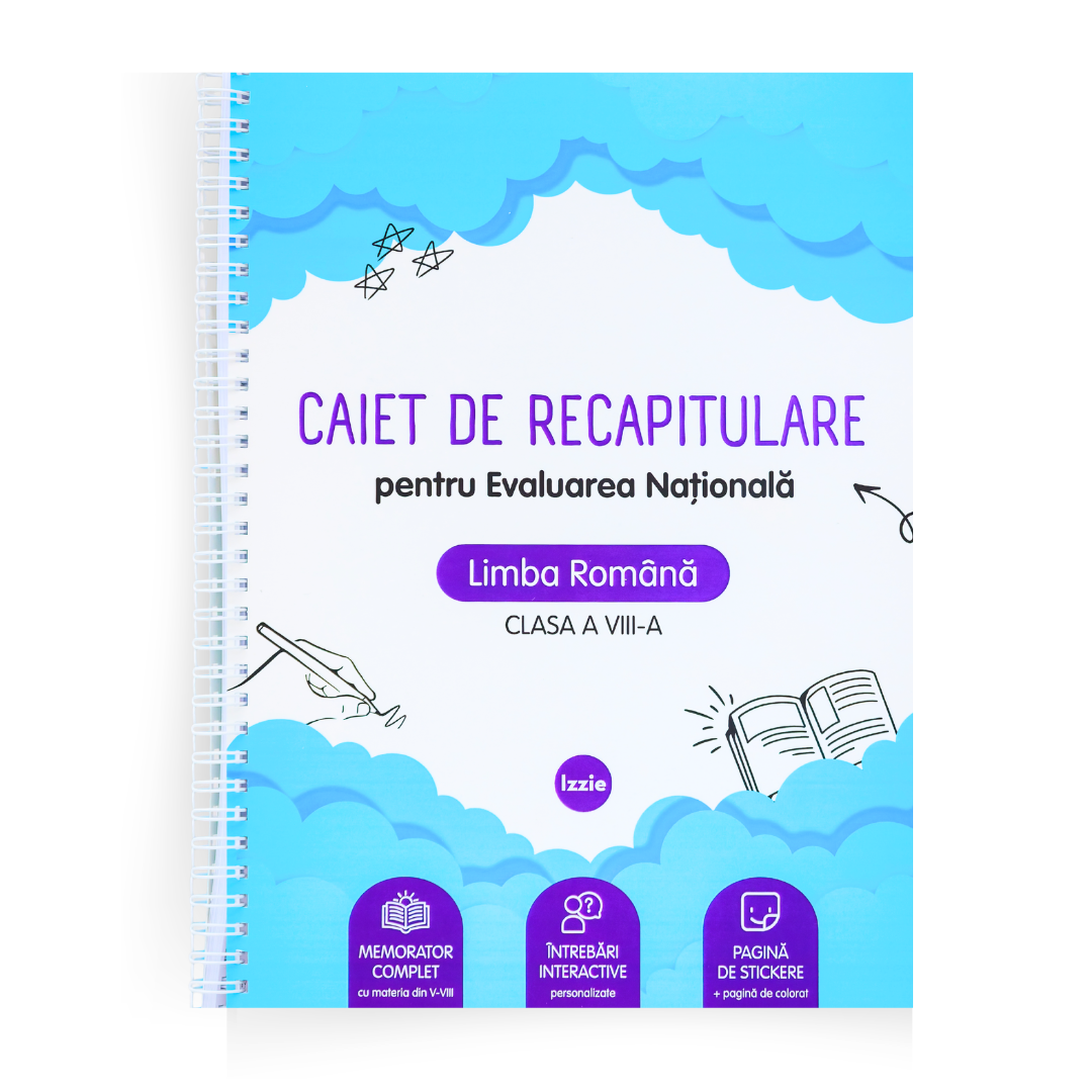 Caiet de Recapitulare pentru Evaluarea Națională - Limba Română, Clasa a VIII-a