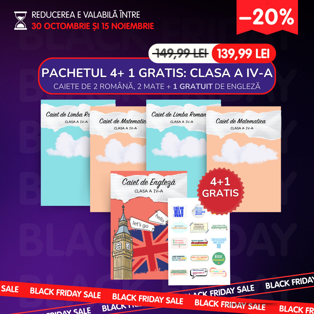 Pachet 4+1 GRATIS, Clasa a IV-a: 2 Caiete de Română, 2 Caiete de Mate + 1 de Engleză