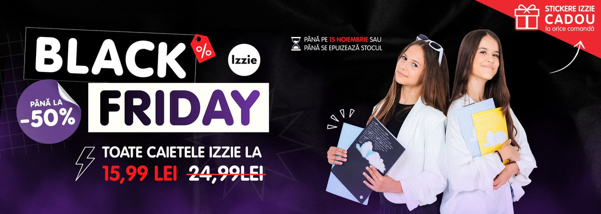 Black Friday Izzie: toate caietele Izzie la 15,99 lei în loc de 24,99 lei, până pe 15 noiembrie sau până se epuizează stocul. Stickere Izzie cadou la orice comandă.