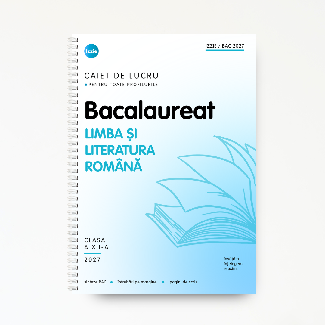 Caiet Izzie BAC – Limba și literatura română